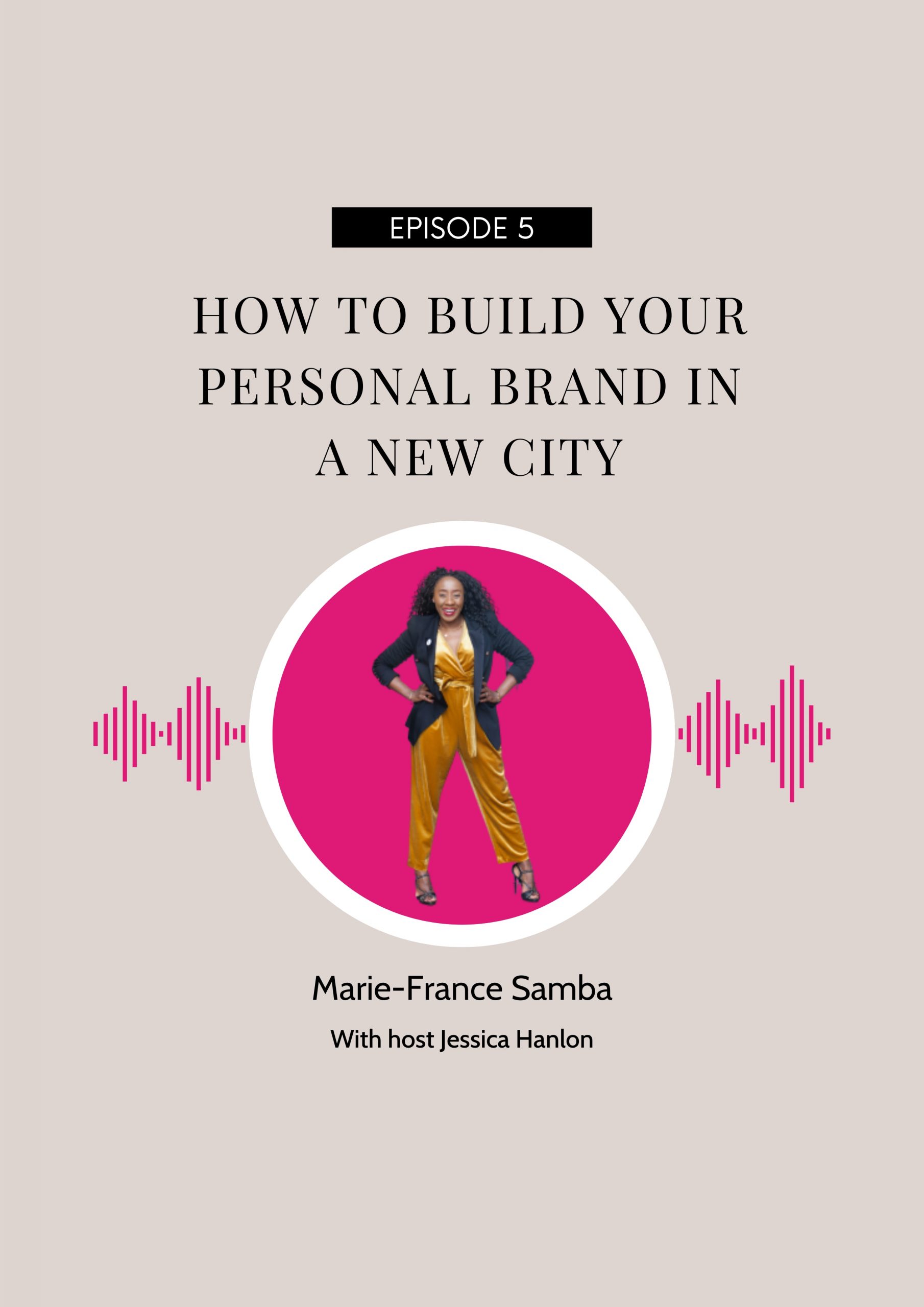 How to build a personal brand in a new city