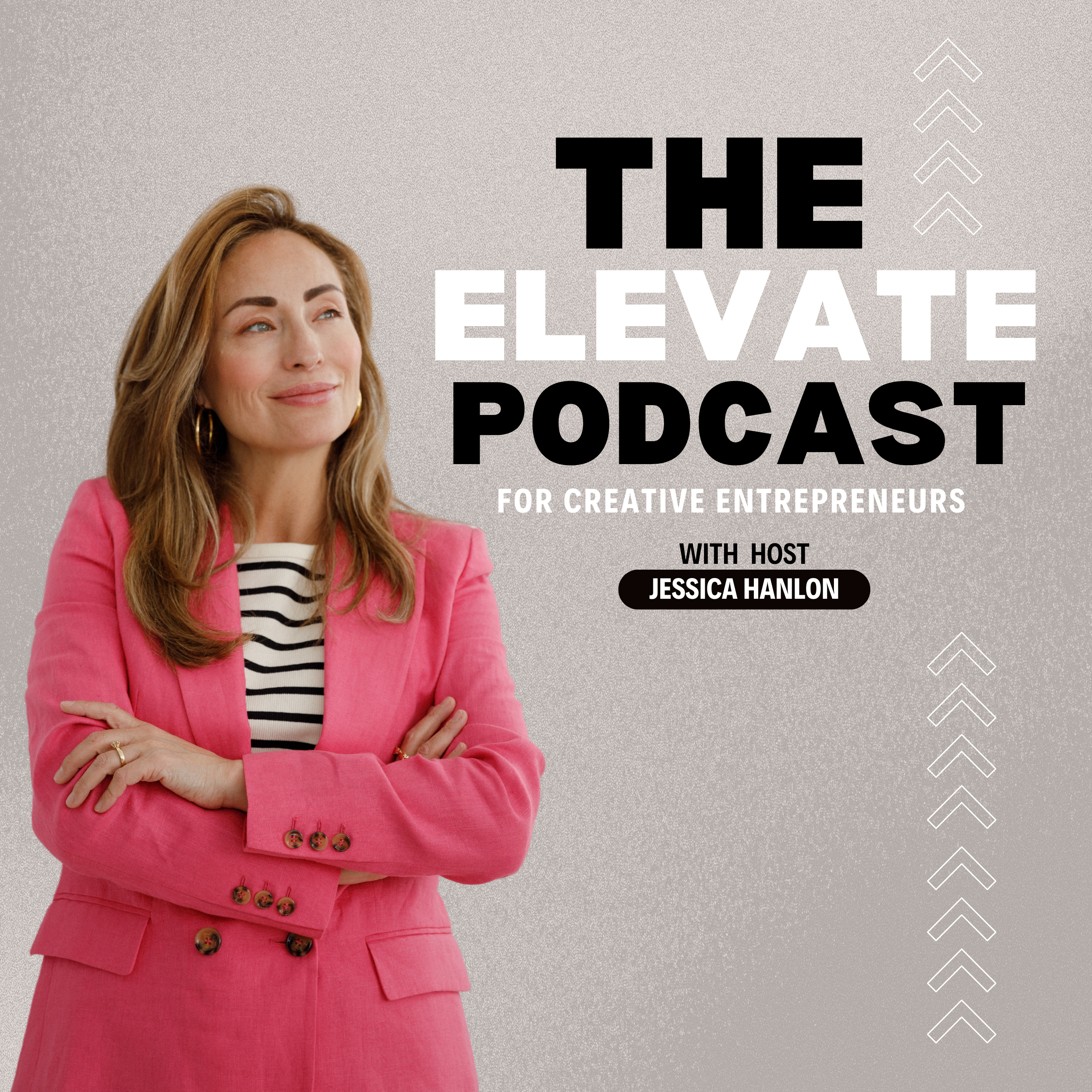 The Elevate Podcast with Jessica Hanlon Photography